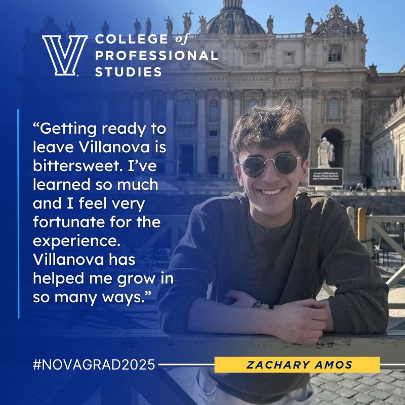 Graphic showing Zach Amos. Quote: “Getting ready to leave Villanova is bittersweet. I’ve learned so much and I feel very fortunate for the experience. Villanova has helped me grow in so many ways.”